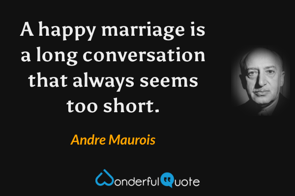 Andre Maurois Quotes Wonderfulquote