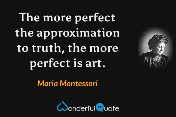 maria montessori quotes on practical life