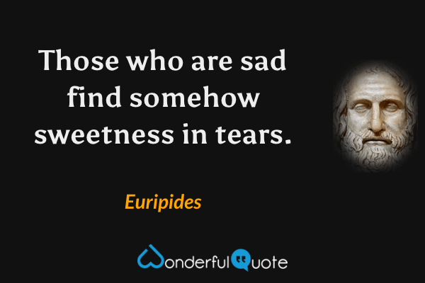 quotes about sadness and tears