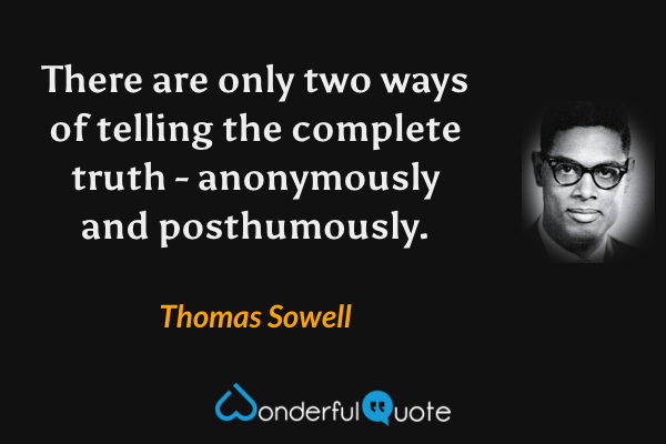 Thomas Sowell Quotes - WonderfulQuote